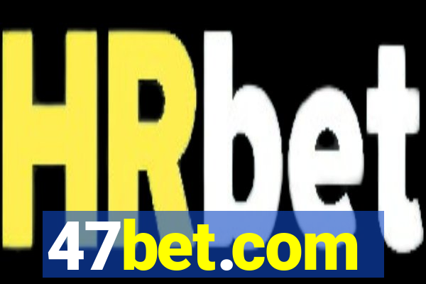 47bet.com