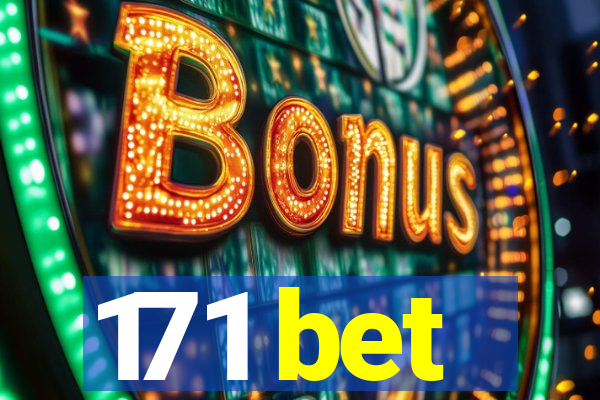 171 bet