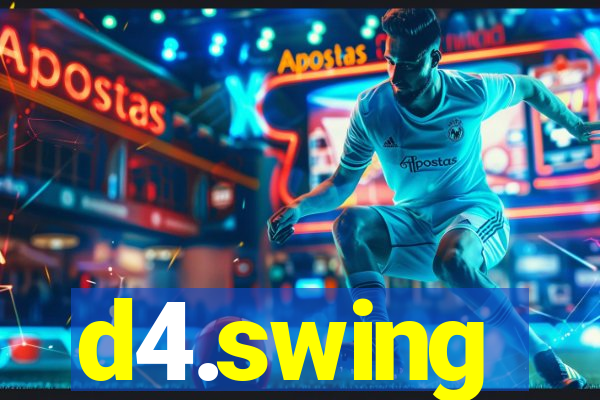 d4.swing