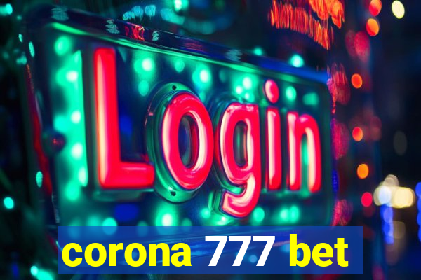 corona 777 bet