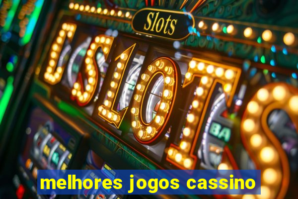 melhores jogos cassino