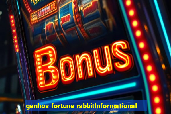 ganhos fortune rabbitInformational