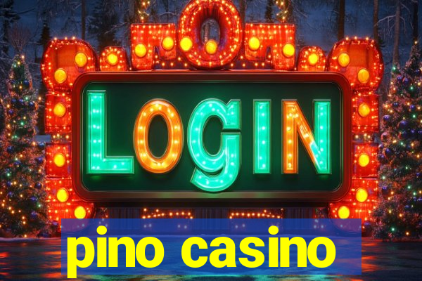 pino casino