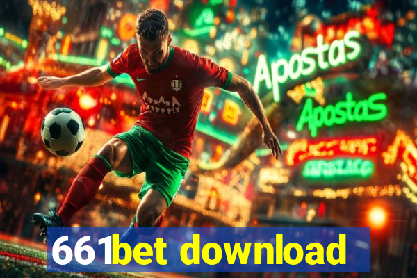 661bet download