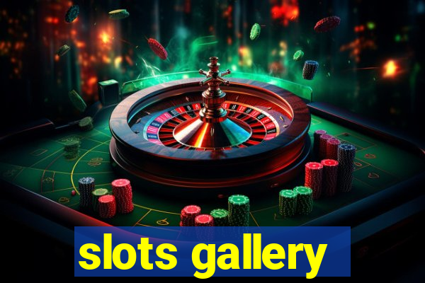 slots gallery