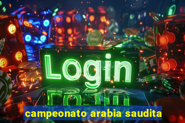 campeonato arabia saudita