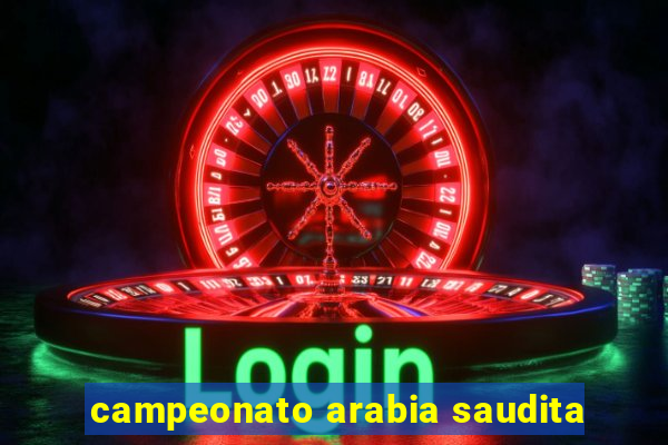 campeonato arabia saudita