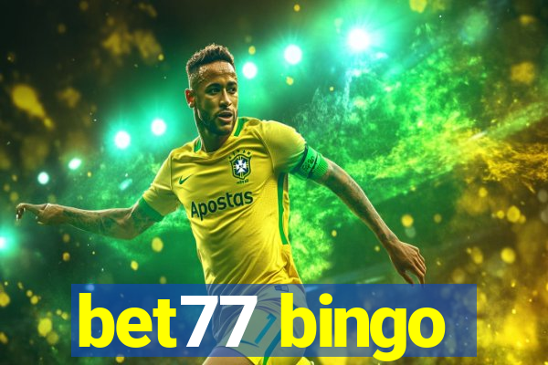 bet77 bingo