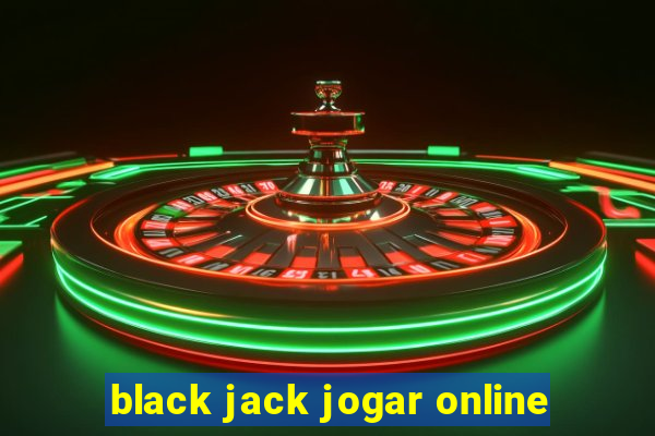 black jack jogar online