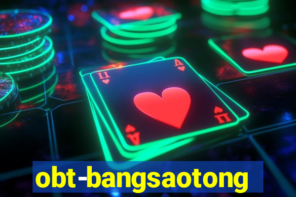 obt-bangsaotong