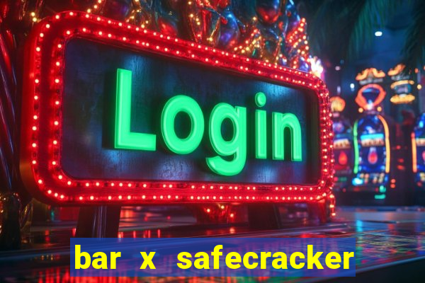 bar x safecracker megaways online slot