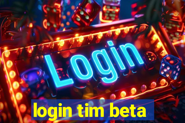 login tim beta