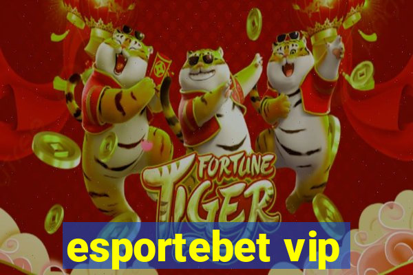 esportebet vip