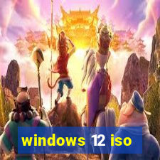 windows 12 iso