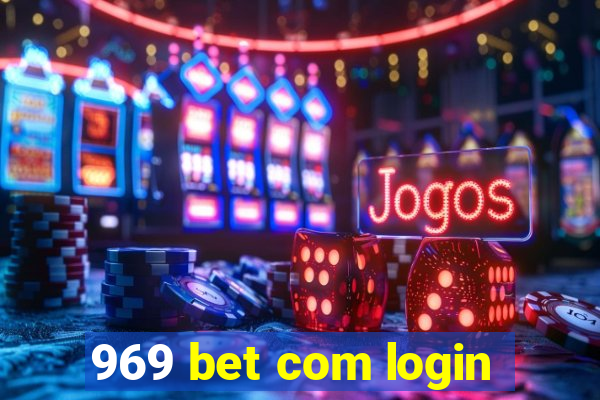 969 bet com login