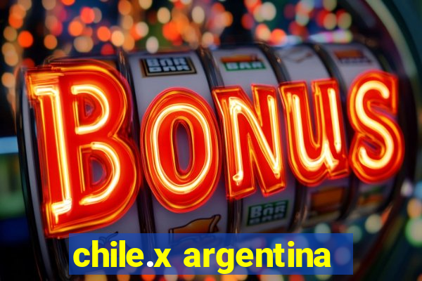 chile.x argentina