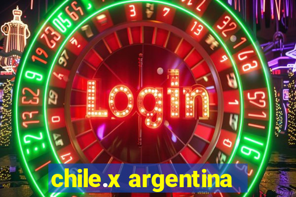 chile.x argentina