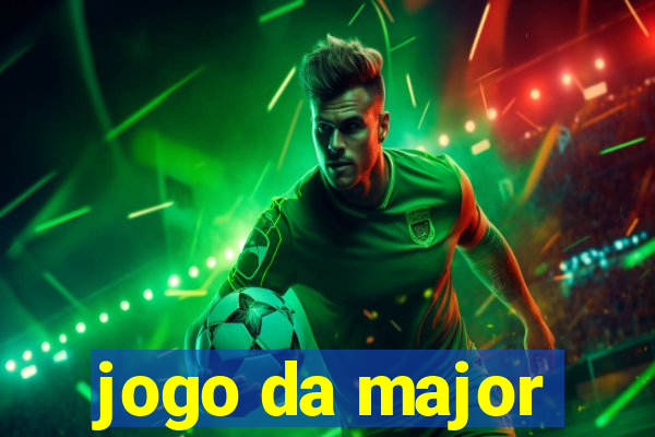 jogo da major