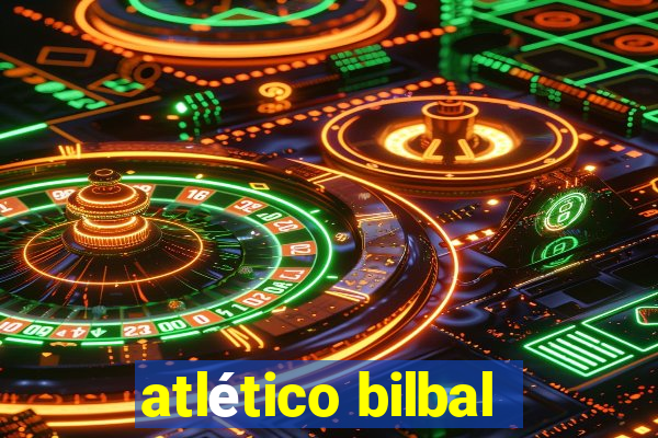 atlético bilbal