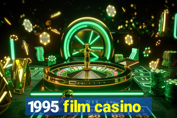 1995 film casino