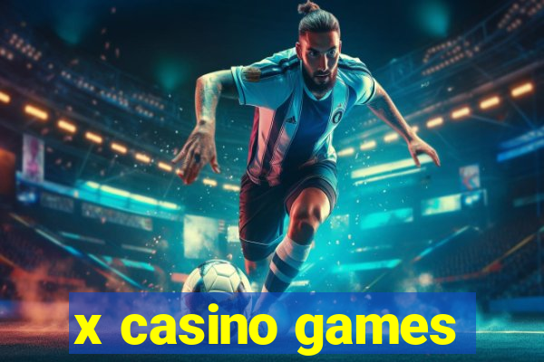 x casino games