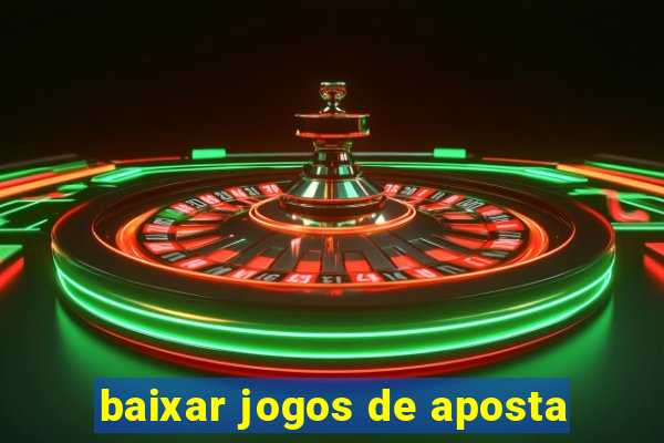 baixar jogos de aposta