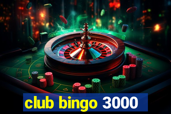 club bingo 3000