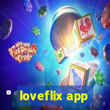 loveflix app