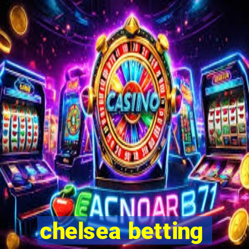 chelsea betting