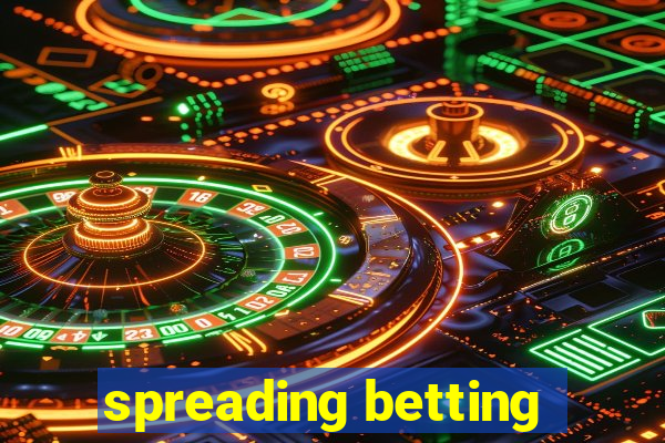 spreading betting