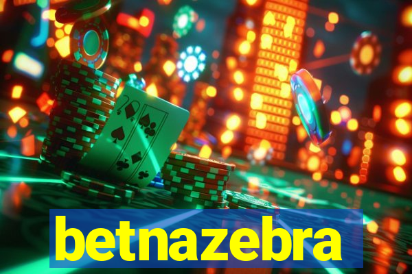 betnazebra