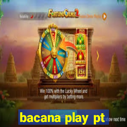 bacana play pt