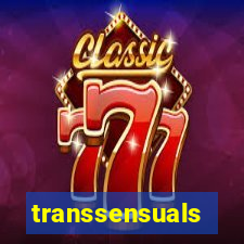 transsensuals