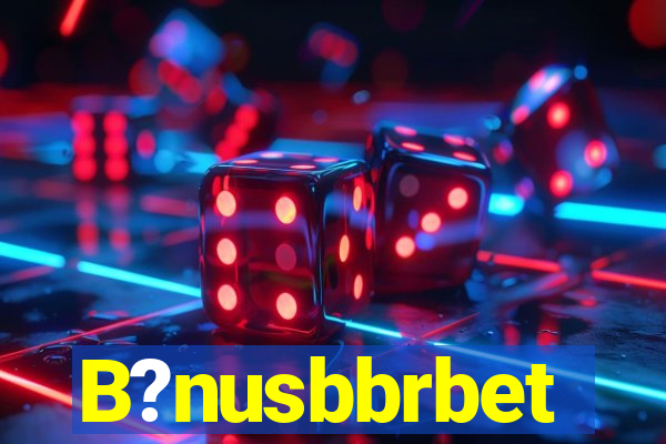 B?nusbbrbet