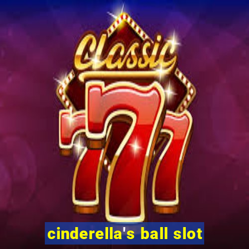 cinderella's ball slot