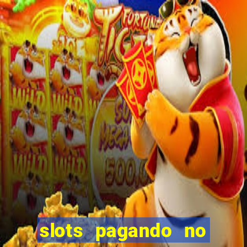 slots pagando no cadastro saque free 2024