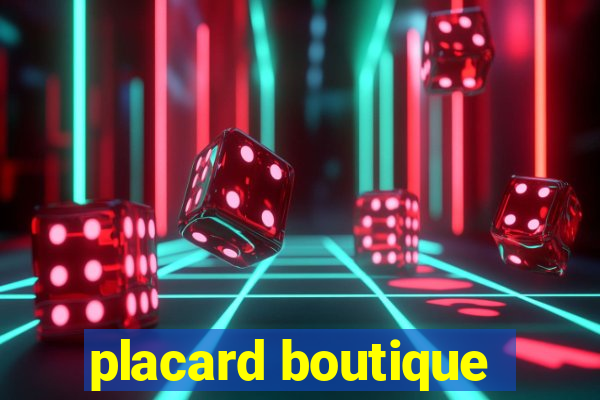 placard boutique