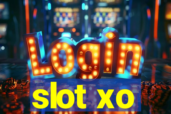 slot xo