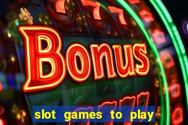 slot games to play for free