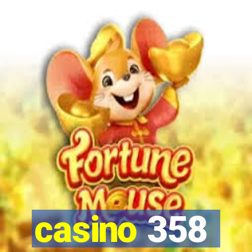 casino 358