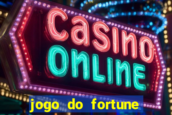 jogo do fortune tiger oficial