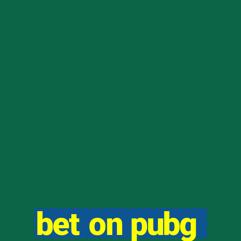 bet on pubg