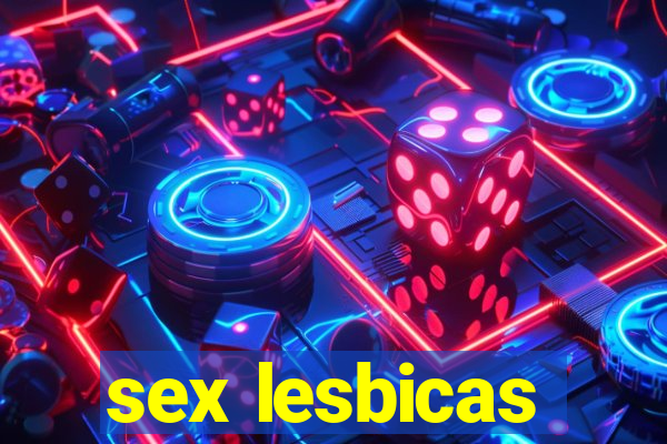 sex lesbicas