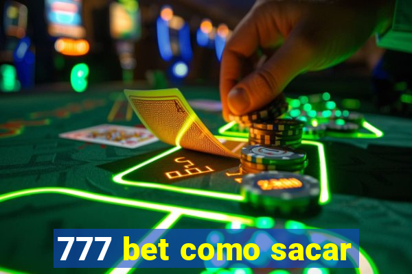 777 bet como sacar