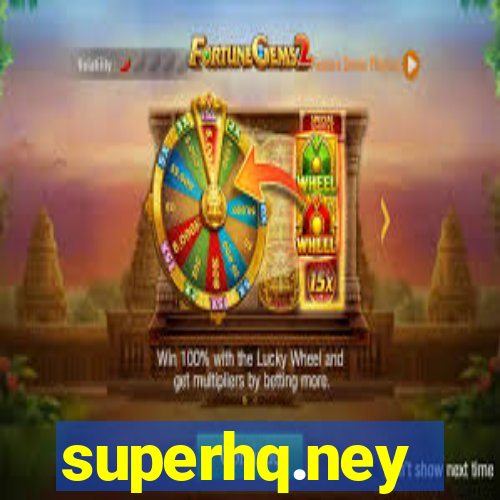 superhq.ney