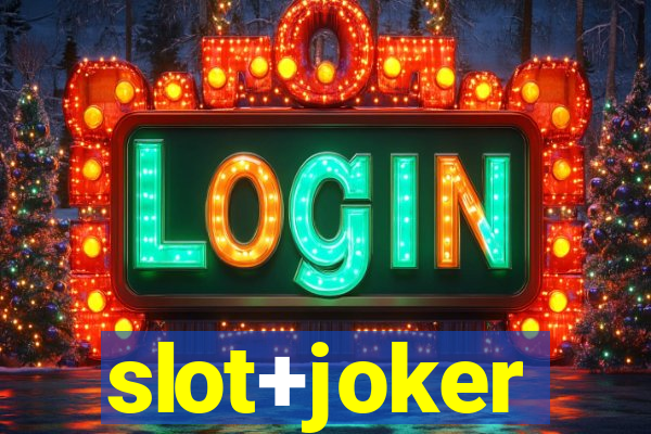 slot+joker