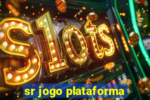 sr jogo plataforma