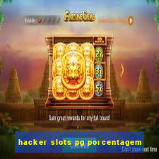 hacker slots pg porcentagem