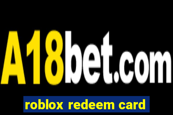 roblox redeem card