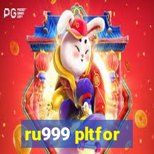 ru999 pltfor